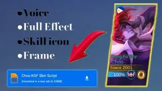 Chou K0F Skin script Tutorial 2022 | &bull;Voice &bull;Skill icon &bull;Frame and Full Effects | MLBB