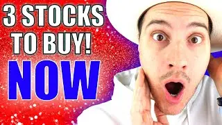 3 STOCKS IM BUYING NOW - APRIL 2021