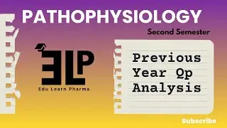 Pathophysiology | PYQ Analysis | ELP