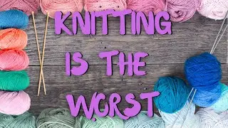 One Hour of Torturous Knitting with My Fiber Arts Obsessed Sister