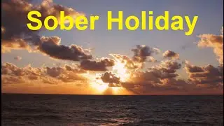 Sober Vacation (#soberlife #recovery #alcoholaddiction)
