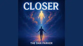 Closer