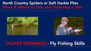 How to Fish North Country Spiders or Soft Hackle Flies.