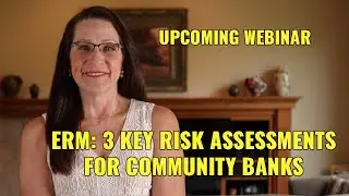 Three Key Risk Assessments in Your ERM Program: ERM, IT, and Internal Controls | Upcoming Webinar