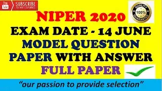 NIPER 2020 full Model Test Paper  // 200 MCQs with Answers