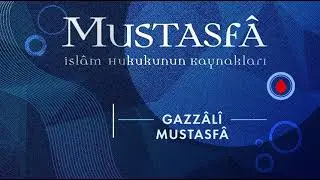 Mustasfa  ( M&uuml;smir Şerri Deliller )  Mevhum Deliller  ( S. 437-455 )  41. Ders 2. B&ouml;l&uuml;m