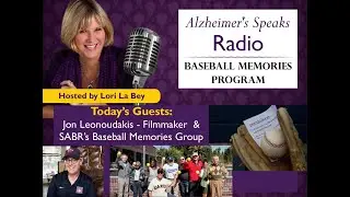Reminiscing with Baseball &ndash; A Wonderful Group Engagement on Alzheimer's Speaks Radio