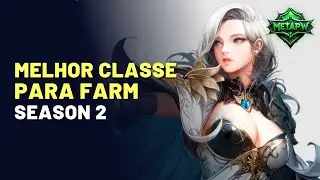 Meta PW: Qual classe criar nessa Season 2 (4 melhores classes de farm)