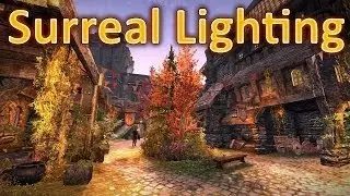 Skyrim Mod - Surreal Lighting