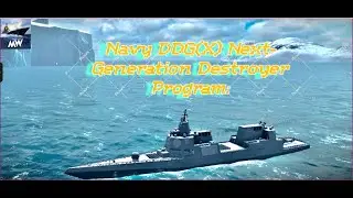 Modern Warships: Navy DDG(X) Next-Generation Destroyer, move quickly from enemy rocket, ហេងៗ