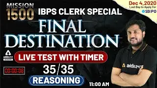 IBPS CLERK PRE 2020 | Reasoning Final Destination All India Live Test 35/35