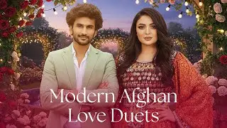 Alia Ansari & Hesam Farzan I Modern Afghan Love Duets