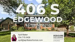 406 South Edgewood Avenue, Lombard, IL 60148