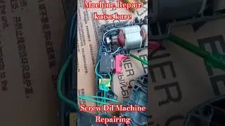 Screw Dil Machine Repair | Machine 👷 Repairing #shorts #machine #viral