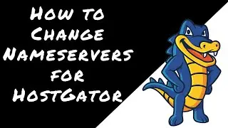 How to Change Nameservers for HostGator Video