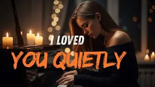 I Loved You Quietly. Aya Tears || Official Lyrics || Sad Song