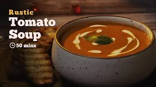 Rustic Tomato Soup | Chunky Tomato Soup |  Herb and Tomato Soup | Cookd
