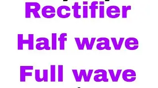 Rectifire#fundamentalofelectronicsengineering#aktu#halfwaverectifier#fullwaverectifier#fme#engineer