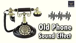 Old Phone Ringing Sound | Free Antique Sound Effects | Free Sound Effects NO COPYRIGHT