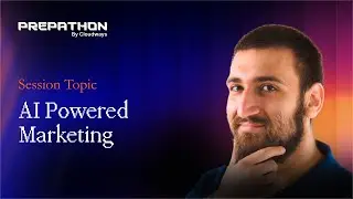 AI Powered Marketing: Navigating the Future of Customer Engagement | Prepathon 2024