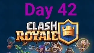 Classic 1v1 with a Random Deck | Day 42 - [Clash Royale]