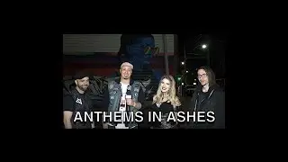 Anthems In Ashes Interview