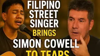 &ldquo;Filipino Street Singer Brings Simon Cowell to Tears with &lsquo;I Need A Dollar&rsquo; | Emotional AGT Music 