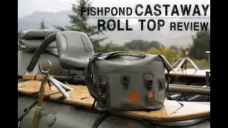 Fishpond Castaway Roll Top Gear Bag Review | Ashland Fly Shop