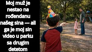 Moj muž je nestao na rođendanu našeg sina — ali ga je moj sin video u parku sa drugim detetom