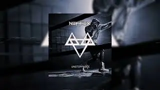 NEFFEX - Unstoppable (sped up)