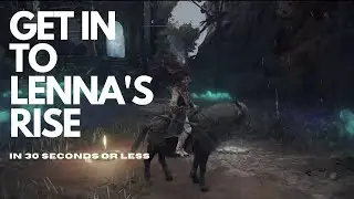 How To Get Into Lenne's Rise in 30 seconds!