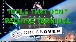 Tools without Terminal - CodeWeavers Crossover