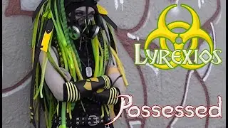 Possessed by T[ERROR] | Lyrexios Solo version #Cybergoth