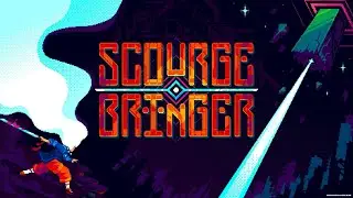 Первая концовка? Да? Я не приму ее! Scourgebringer #3
