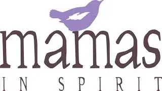 Learn About Mamas in Spirit!
