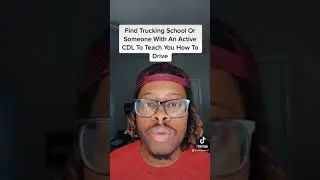 5 Steps On How To Get A CDL License