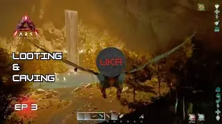 Looting & Caving | Ark Survival Ascended: Lost Colony | Episode 3