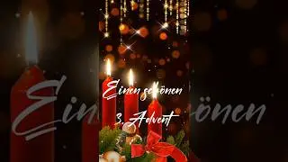 3. Advent Gr&uuml;&szlig;e WhatsApp zum kostenlosen Teilen