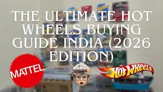 The Ultimate Hot Wheels Buying Guide India (2026 Edition) | Prices, Series & Tips!