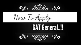 GAT Test Apply | How To Apply GAT Test | GAT General | GAT Subject | By Syed Zain Bukhari |SZB Edu