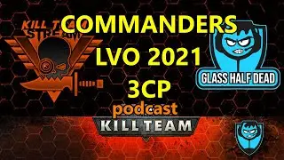 Kill Team Stream And Glass Talk 3CP, Secondaries, Commanders! (Kill Team Podcast)