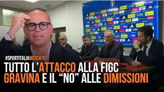 TUTTO L'ATTACCO ALLA FIGC - GRAVINA E IL 