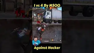 1 VS 4 Against Hacker With M500 #actionbolt #freefire #shorts