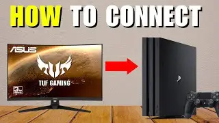 How To Connect ASUS Monitor To PS4