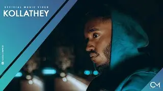 CMPROD - KOLLATHEY | Official Music Video | Naraiin