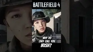 Why do they call you IRISH? - Battlefield 4 #shorts #battlefield4