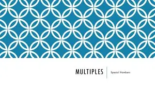 Level 3 - Multiples & Lowest Common Multiple
