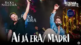 Playback Rick e Nogueira - Aí Já Era / Madri
