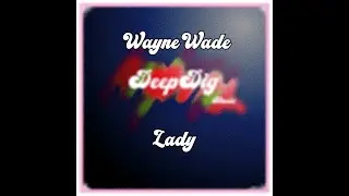 Wayne Wade - Lady (Bass Cover)