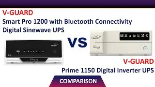 ✅ V-Guard Smart Pro 1200 with Bluetooth Connectivity Digital Sinewave UPS VS V-Guard Prime 1150 UPS